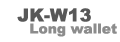 JK-W13 LONG WALLET