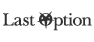 Last Option/���X�g�I�v�V����