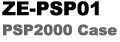 ZE-PSP01 PSP2000 Case